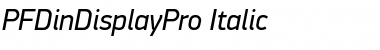 PF DinDisplay Pro Italic Font