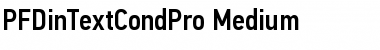PF Din Text Cond Pro Medium Font