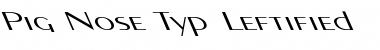 Download Pig Nose Typ Leftified Font