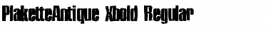 PlaketteAntique-Xbold Regular Font