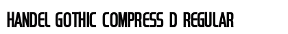 Handel Gothic Compress D Regular Font Handel Gothic Compress D Regular Font Preview