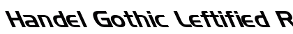 Handel Gothic Leftified Regular Font Handel Gothic Leftified Regular Font Preview