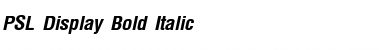PSL-Display Bold Italic Font