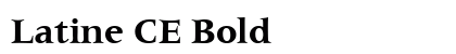 Latine CE Bold Font Preview Latine CE Bold Font Preview