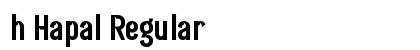 h Hapal Regular Font Preview h Hapal Regular Font Preview