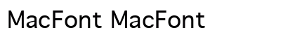 MacFont MacFont Font MacFont MacFont Font Preview