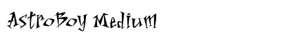 AstroBoy Medium Font AstroBoy Medium Font Preview