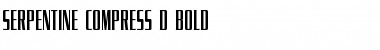 Serpentine Compress D Bold Font