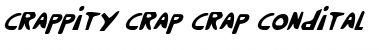 Download Crappity-Crap-Crap CondItal Font