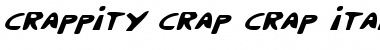Download Crappity-Crap-Crap Italic Font