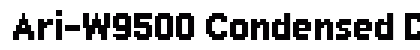 Ari-W9500 Condensed Display Regular Font Ari-W9500 Condensed Display Regular Font Preview