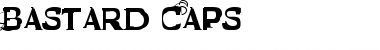Bastard Caps Font