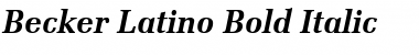 Becker Latino Bold Italic Font