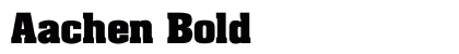 Aachen Bold Font Preview Aachen Bold Font Preview
