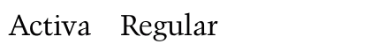 Activa Regular Font Preview Activa Regular Font Preview