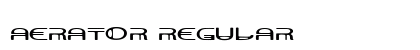 Aerator Regular Font Preview Aerator Regular Font Preview