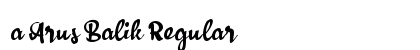 a Arus Balik Regular Font Preview a Arus Balik Regular Font Preview
