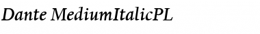 Dante Medium Italic Font