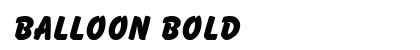 Balloon Bold Font Preview Balloon Bold Font Preview