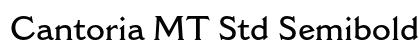 Cantoria MT Std Semibold (OpenType) Font Preview Cantoria MT Std Semibold (OpenType) Font Preview