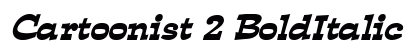 Cartoonist 2 BoldItalic Font Preview Cartoonist 2 BoldItalic Font Preview