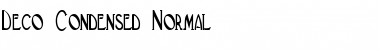 Deco-Condensed Normal Font