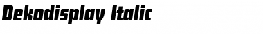 Download Dekodisplay-Italic Font