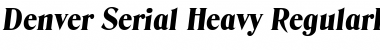 Denver-Serial-Heavy RegularItalic Font