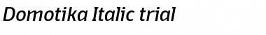 Domotika Trial Italic Font