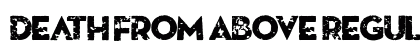 Death From Above Regular Font Preview Death From Above Regular Font Preview