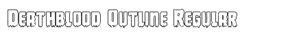 Deathblood Outline Regular Font Preview Deathblood Outline Regular Font Preview