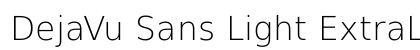 DejaVu Sans Light ExtraLight Font Preview DejaVu Sans Light ExtraLight Font Preview