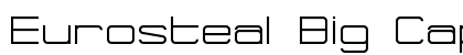 Eurosteal Big Caps Regular Font Eurosteal Big Caps Regular Font Preview
