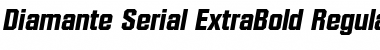 Diamante-Serial-ExtraBold RegularItalic Font