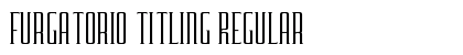 Furgatorio Titling Regular Font Furgatorio Titling Regular Font Preview