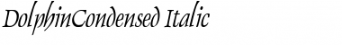 DolphinCondensed Italic Font