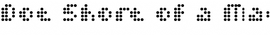 Download Dot Short of a Matrix Font