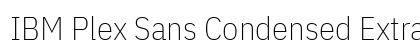 IBM Plex Sans Condensed ExtraLight Regular Font Preview IBM Plex Sans Condensed ExtraLight Regular Font Preview