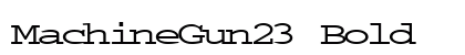 MachineGun23 Bold Font Preview MachineGun23 Bold Font Preview