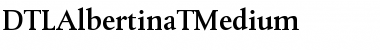 DTLAlbertinaTMedium Regular Font
