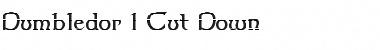 Download Dumbledor 1 Cut Down Font