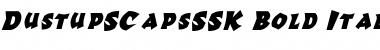 DustupSCapsSSK Bold Italic