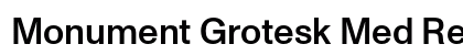 Monument Grotesk Med Regular Font Monument Grotesk Med Regular Font Preview