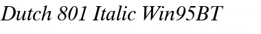 Dutch801 Rm Win95BT Italic Font