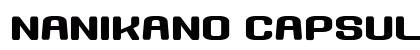 Nanikano Capsule Regular Font Nanikano Capsule Regular Font Preview