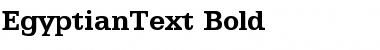 EgyptianText Bold Font