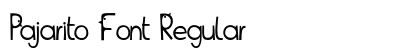 Pajarito Font Regular (OpenType) Font Preview Pajarito Font Regular (OpenType) Font Preview