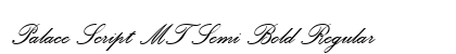 Palace Script MT Semi Bold Regular Font Palace Script MT Semi Bold Regular Font Preview