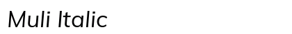 Muli Italic Font Muli Italic Font Preview