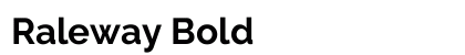 Raleway Bold Font Preview Raleway Bold Font Preview
